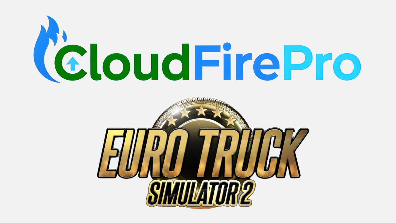 CloudFirePro — The Best Place to Upload & Share Euro Truck Simulator 2 Mods